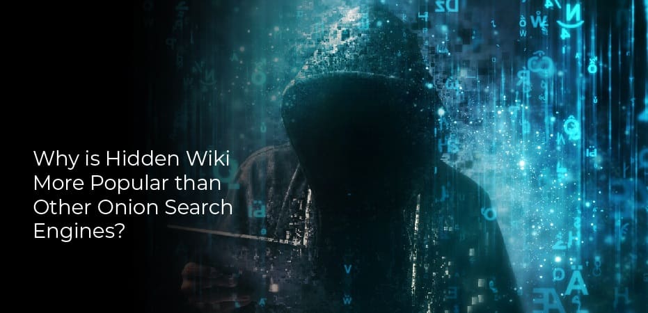 Hidden Wiki More Popular than Other Onion Search Engines